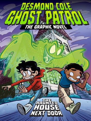 cover image of The Haunted House Next Door the Graphic Novel